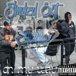 On my way (feat. FireFace Loc & Tripp)