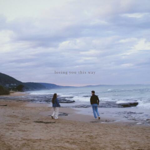 Loving You This Way