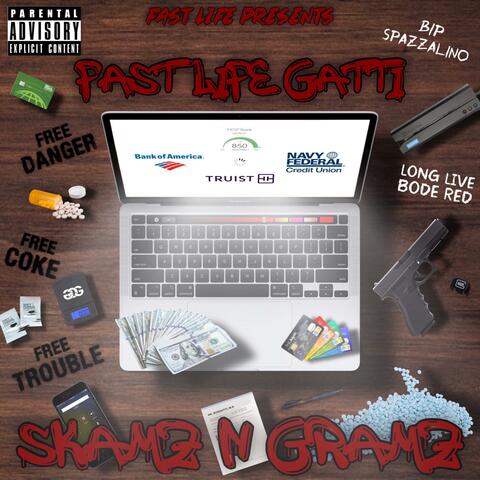 Skamz and Gramz