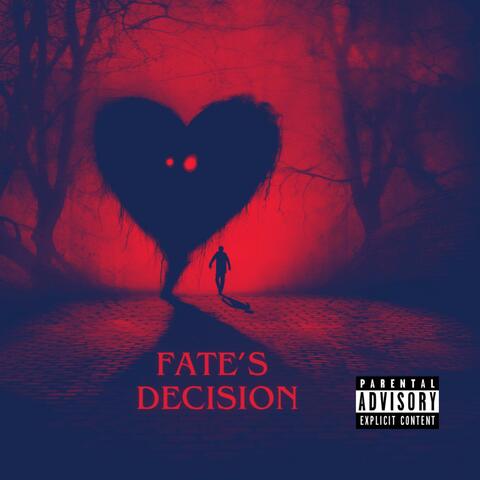 Fate's Decision  (Sped Up)