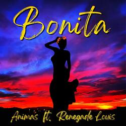 Bonita (feat. Renegade Louis)