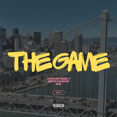 The Game (feat. prd. hungerfrocebeats & Nico Fasho & DQ)