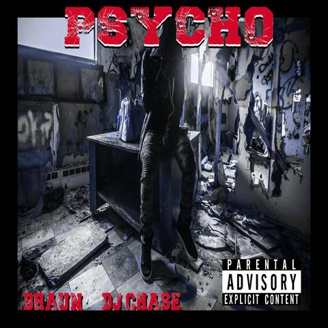 Psycho (feat. Dj Chase)