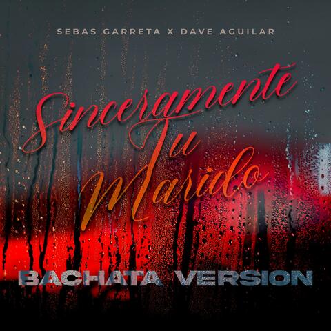 Sinceramente Tu Marido (Bachata Version)