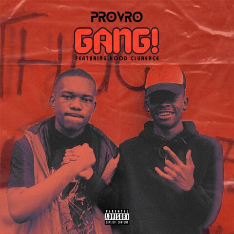 GANG! (feat. Hood Clvrence)