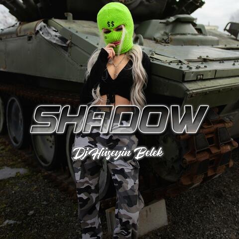 Shadow