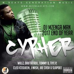 2017 End Of Year Cypher (feat. Willz Mr Nyopole, Drifta Trek, Tommy D Namafela, Tiye P, Cleo Ice Queen, Jay Nash, Jae Cash & Slapdee)