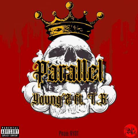 Parallel (feat. TheRealT.G)