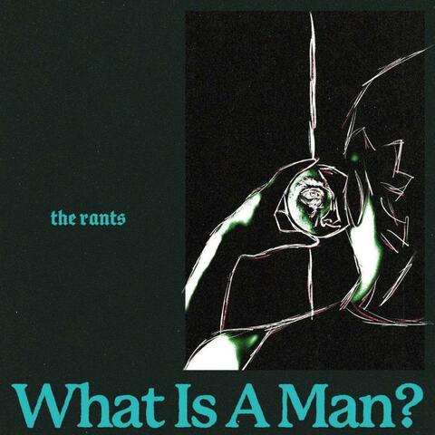 What Is A Man?