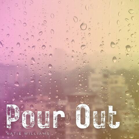 Pour Out (Full Version)