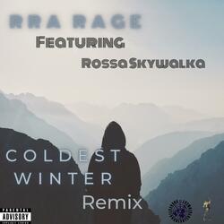 Coldest Winter (feat. Rossa Skywalka)