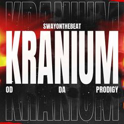 Kranium (feat. Swayonthebeat)