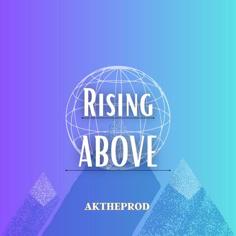 Rising Above