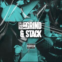Grind & Stack (feat. Dgwala)