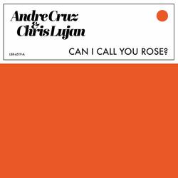 Can I Call You Rose?