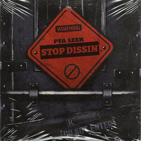 Stop Dissin