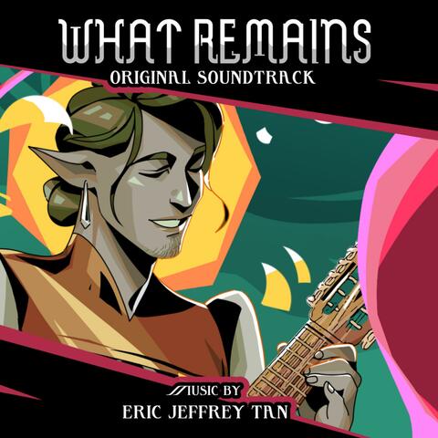 What Remains (Original Game Soundtrack)