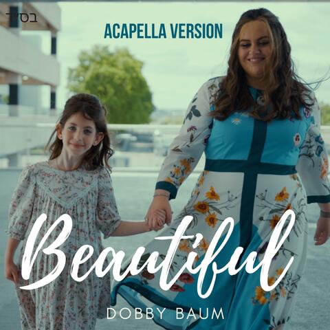 Beautiful (Acapella Version)