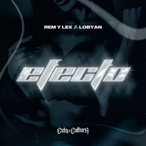 Efecto (feat. Lobyan)