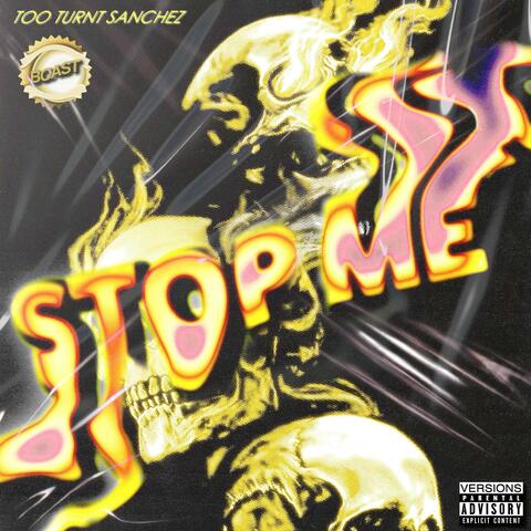Stop Me + Boast (Versions)