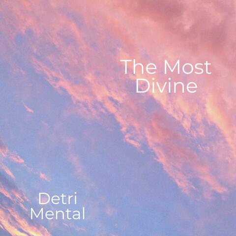 The Most Divine