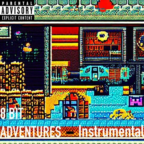 8 Bit Adventures (Instrumental)