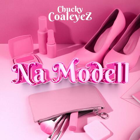 Na Modell (feat. CoaleyeZ)