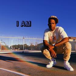 I AM