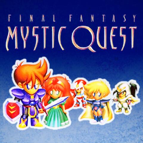 Lo-Final Fantasy: Mystic Quest (VGM Original Soundtrack Covers)