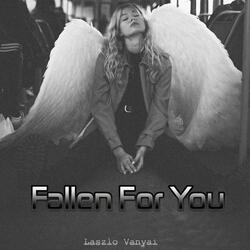 Fallen for You