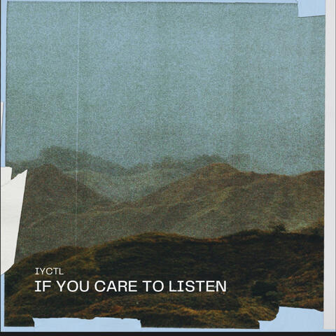 If You Care To Listen