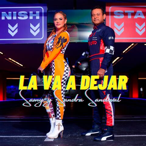 La Va A Dejar