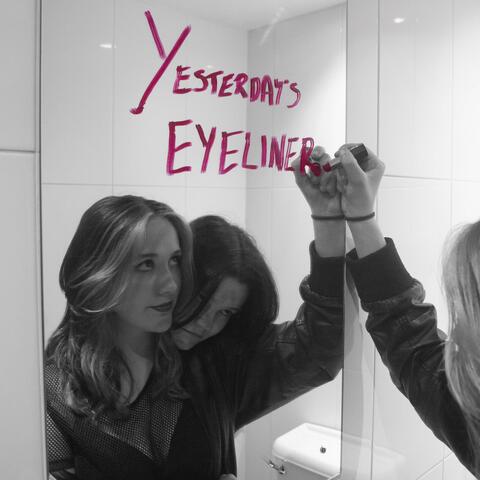 Yesterday's Eyeliner