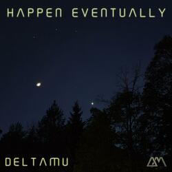 Happen Eventually