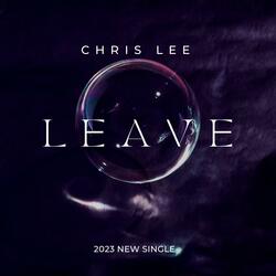 LEAVE