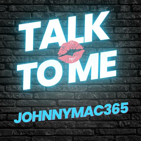 Talk To Me