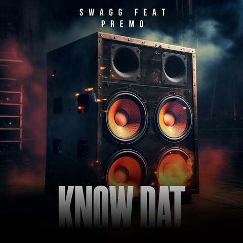 Know Dat (feat. Premo)