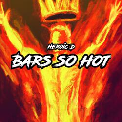 Bars So Hot