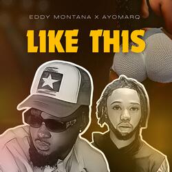 Like this (feat. Ayomarq)