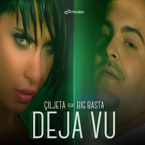 Deja Vu (feat. Big Basta)