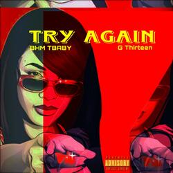 Try Again (feat. Tbaby)