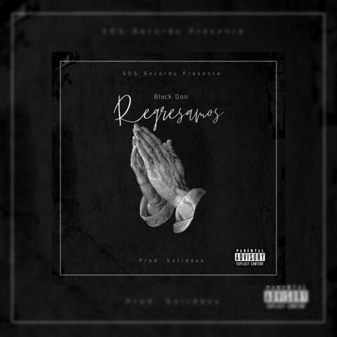 Regresamos (feat. Black Doo)