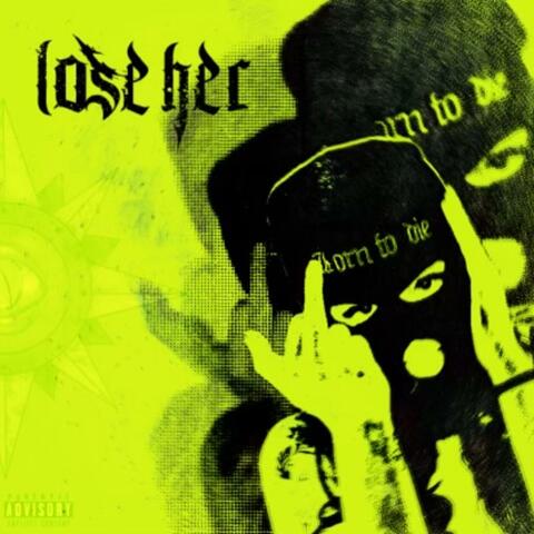 Lose Her (feat. x-ray)