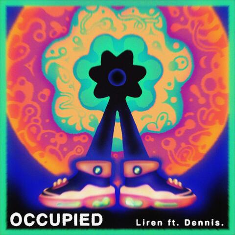 Occupied (feat. Dennis.)