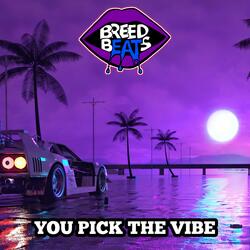 You Pick The Vibe (Beat Of The Week 4)