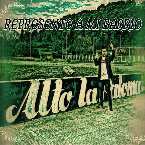 Represento A Mi Barrio