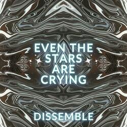 Even The Stars Are Crying