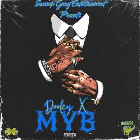 MYB (Mind Yo Bizness)