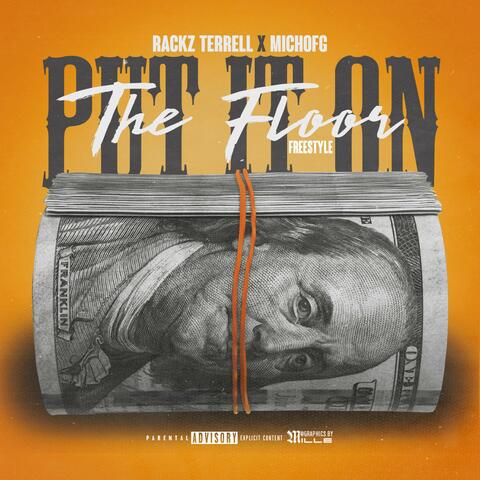 Put it on the floor (feat. MichOFG) [Freestyle]