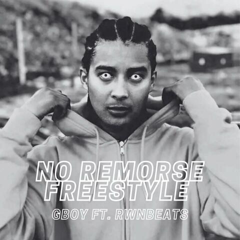 No Remorse (feat. RWNBEATS) [FREESTYLE]